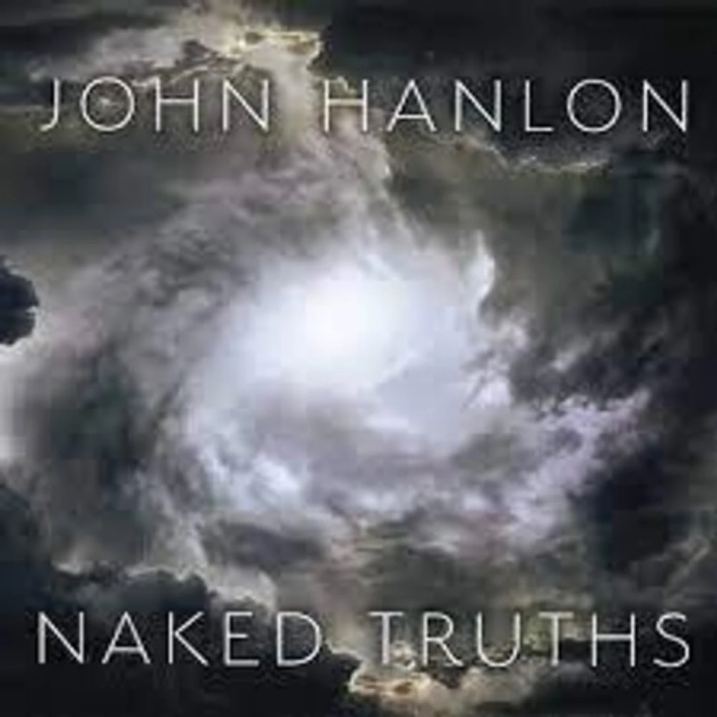 John Hanlon NAKED TRUTHS CD