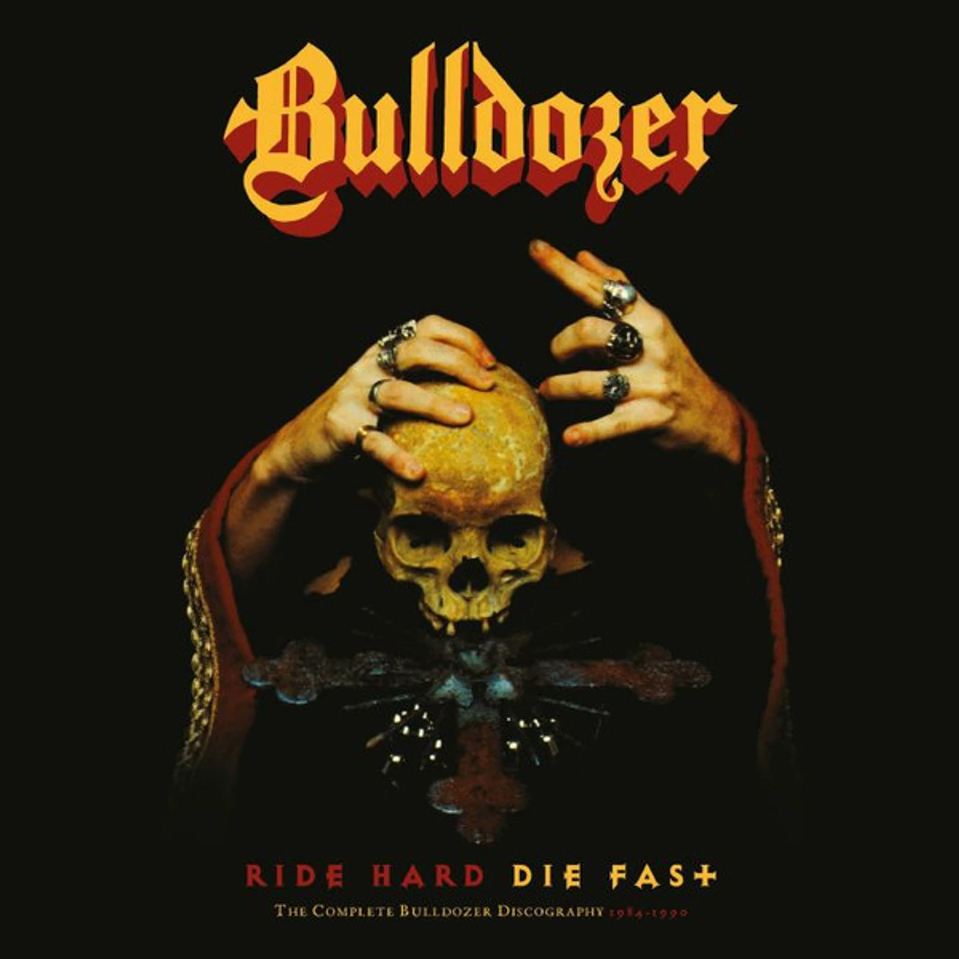 Bulldozer RIDE HARD DIE FAST Vinyl Record