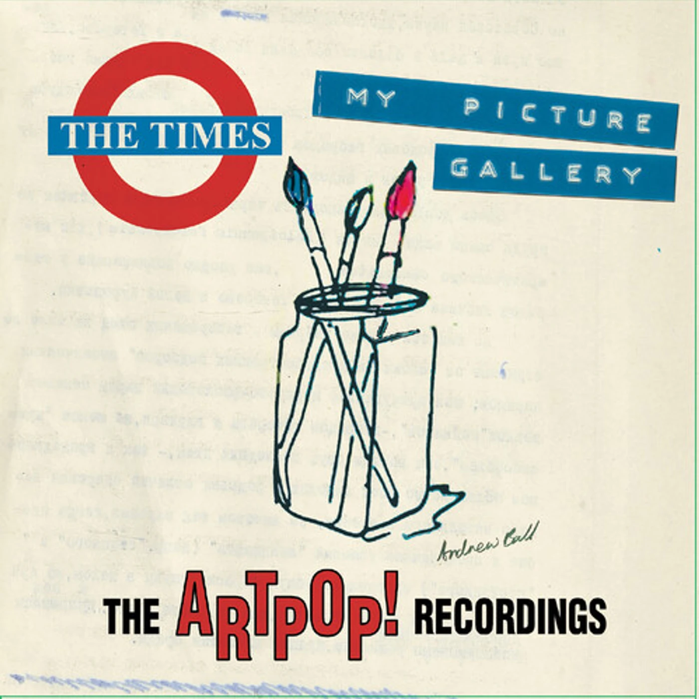 Times MY PICTURE GALLERY: THE ARTPOP! RECORDINGS CD