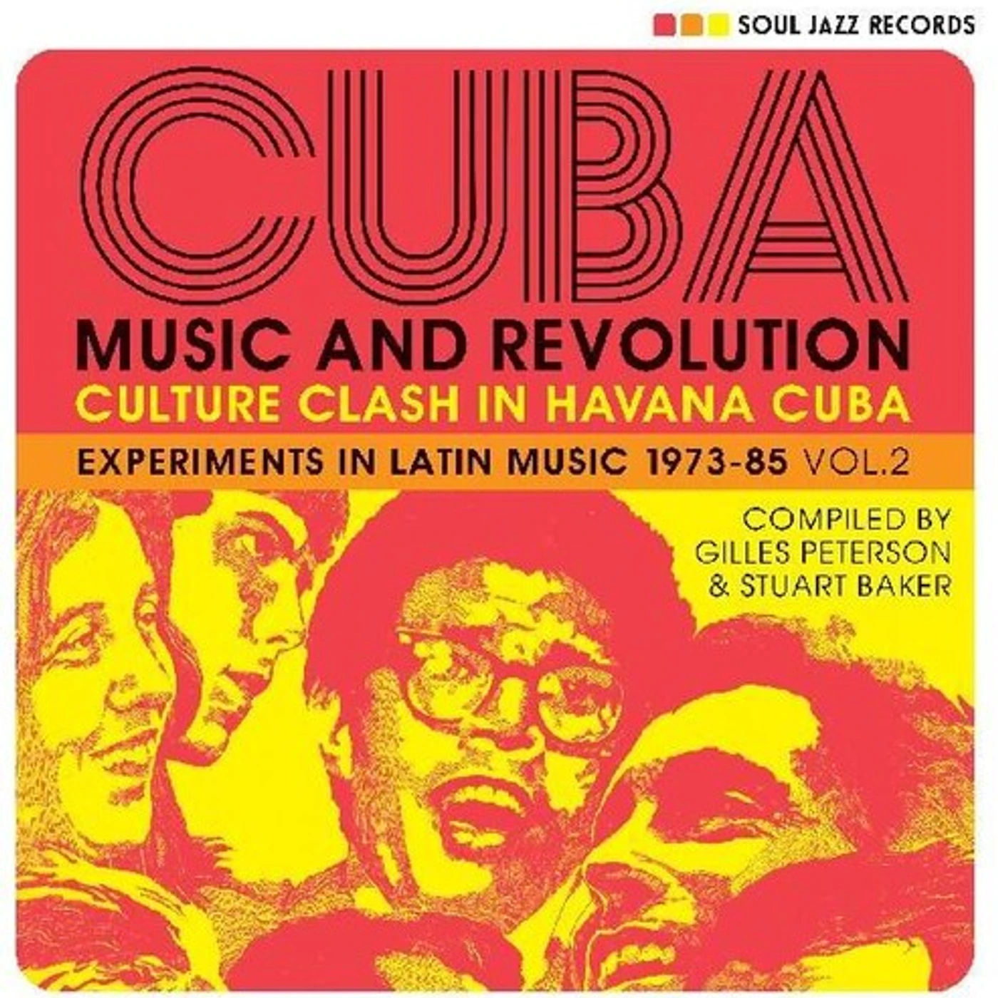 Soul Jazz Records Presents CUBA: MUSIC & REVOLUTION: CULTURE CLASH IN HAVANA: EXPERIMENTS IN LATIN MUSIC 1975-85 VOL. 2 (2CD) CD