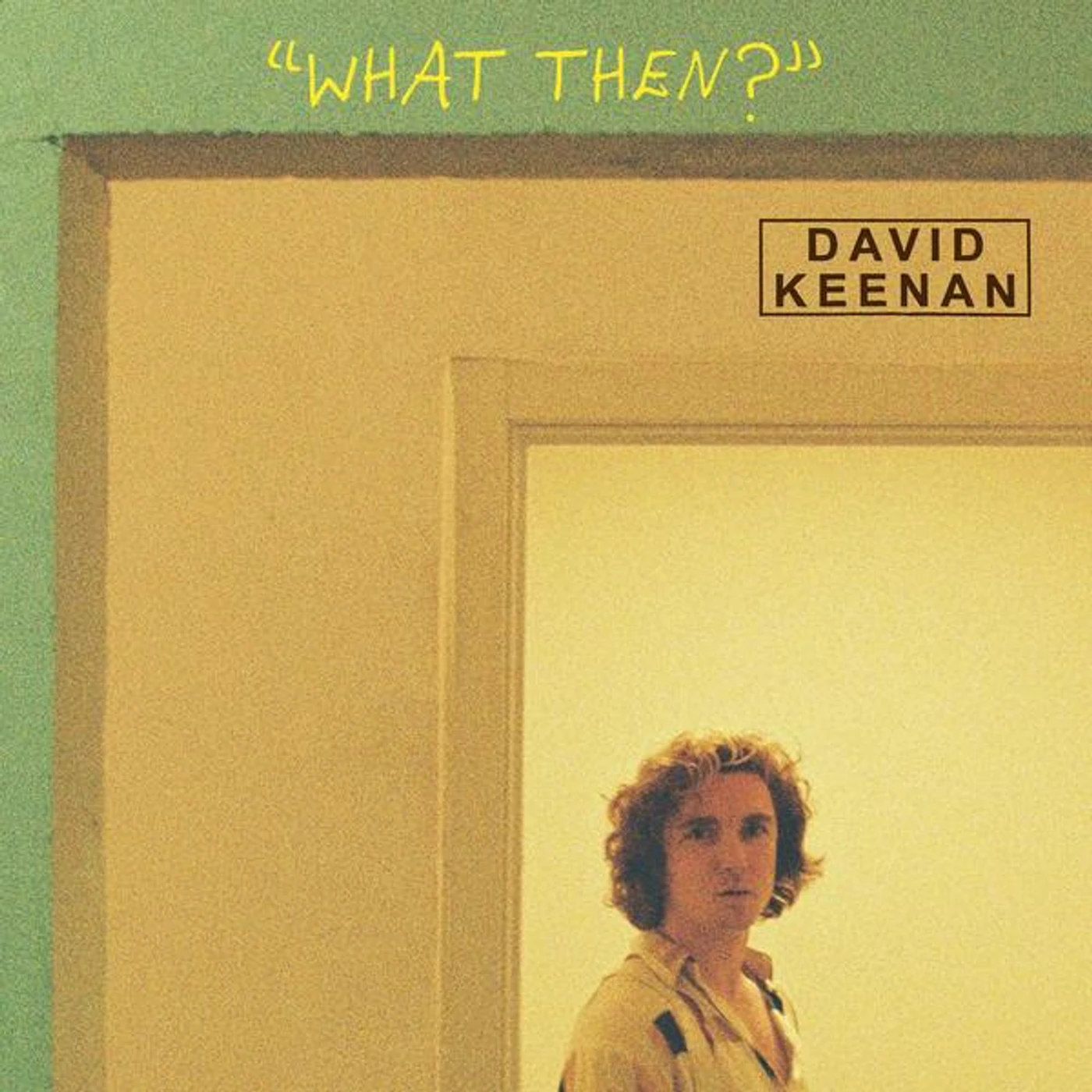 David Keenan WHAT THEN CD