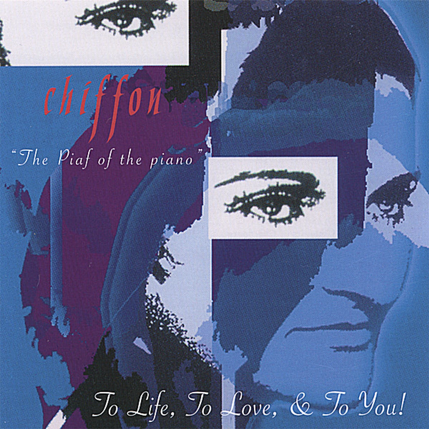 Chiffon TO LIFE TO LOVE & TO YOU CD