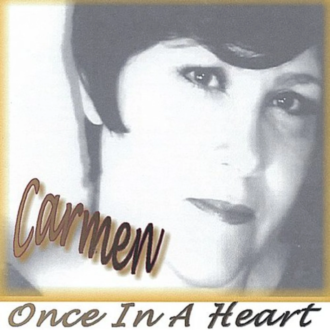 Carmen ONCE IN A HEART CD