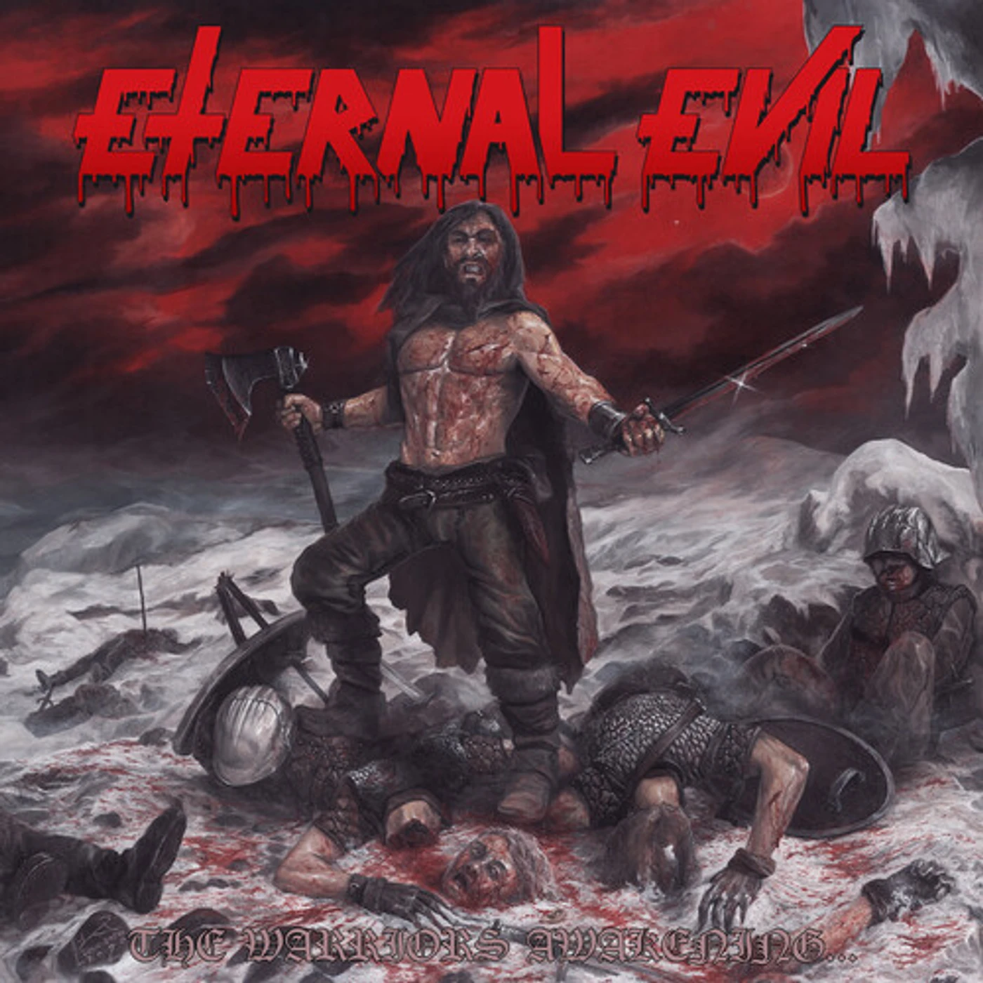 Eternal Evil WARRIORS AWAKENING BRINGS THE UNHOLY SLAUGHTER CD