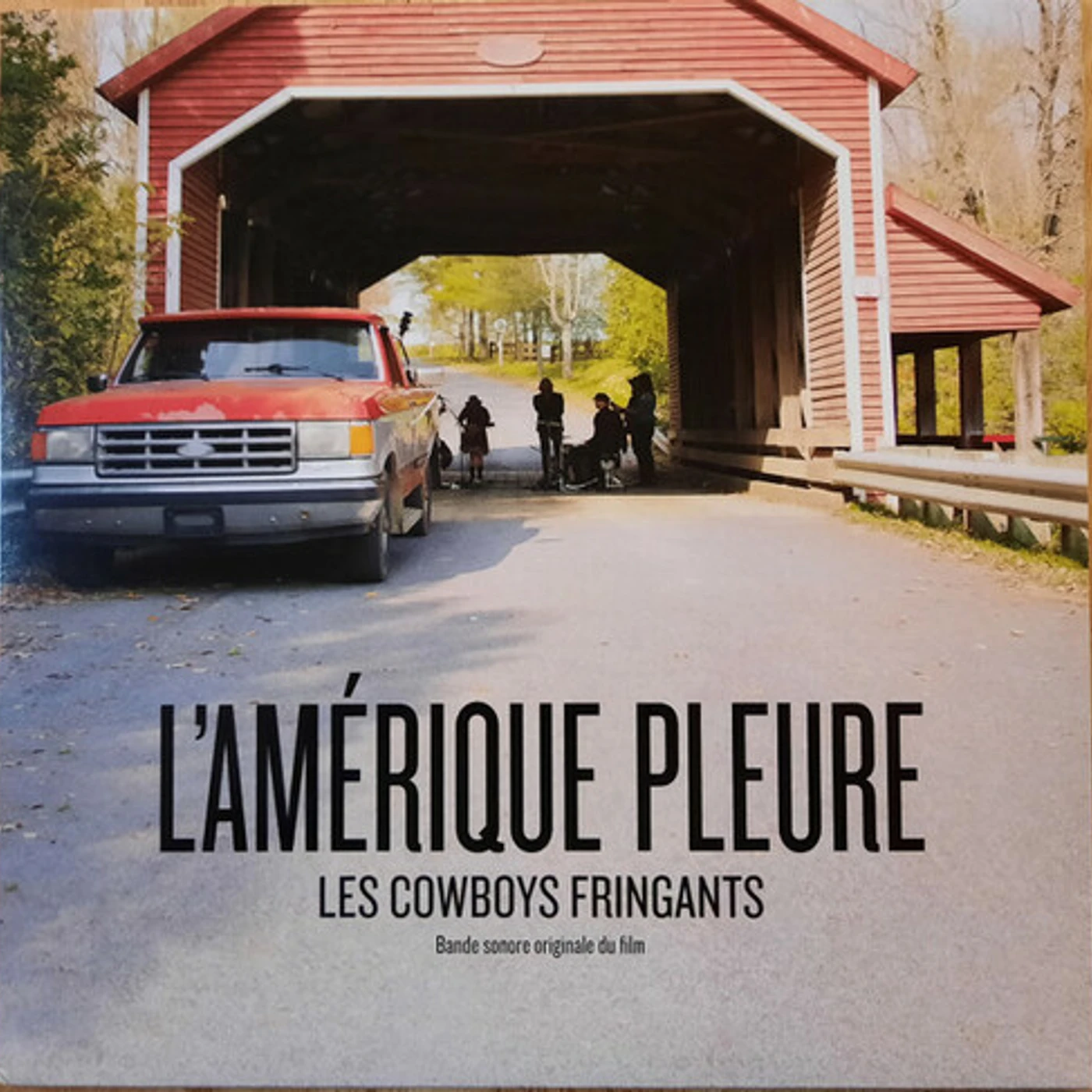 Les Cowboys Fringants L'AMERIQUE PLEURE / Original Soundtrack Vinyl Record