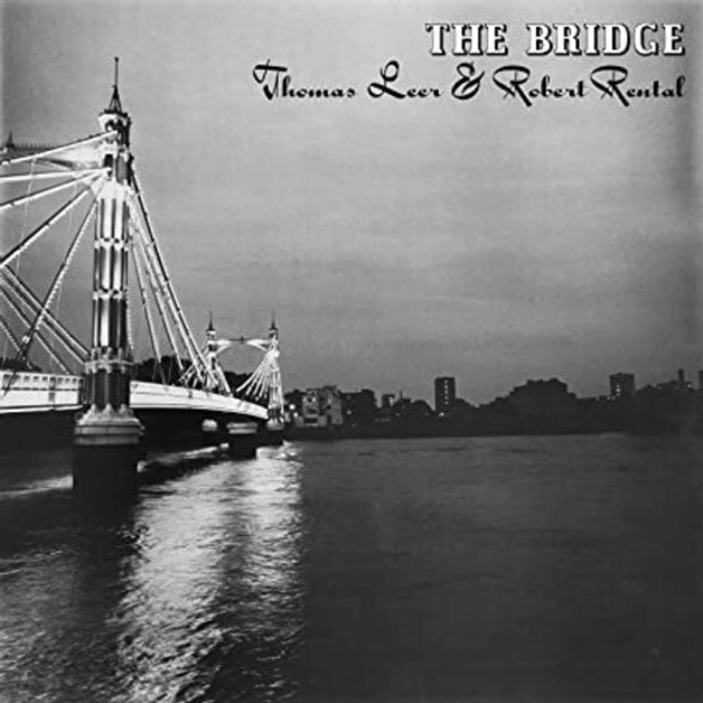Thomas Leer & Robert Rental BRIDGE Vinyl Record