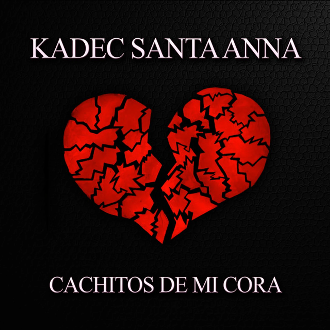 Kadec Santa Anna CACHITOS DE MI CORA CD