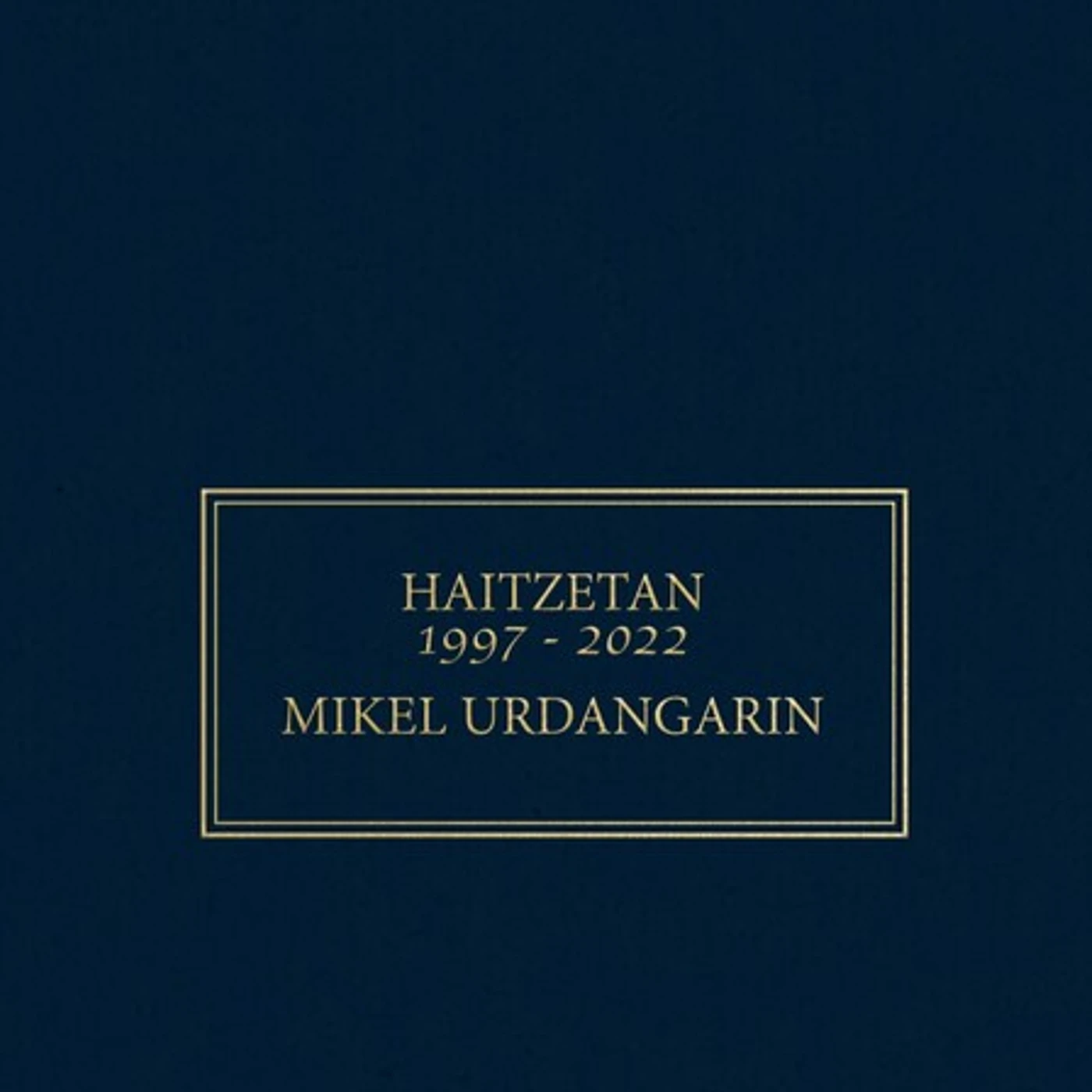 Mikel Urdangarin HAITZETAN 1997-2022 CD