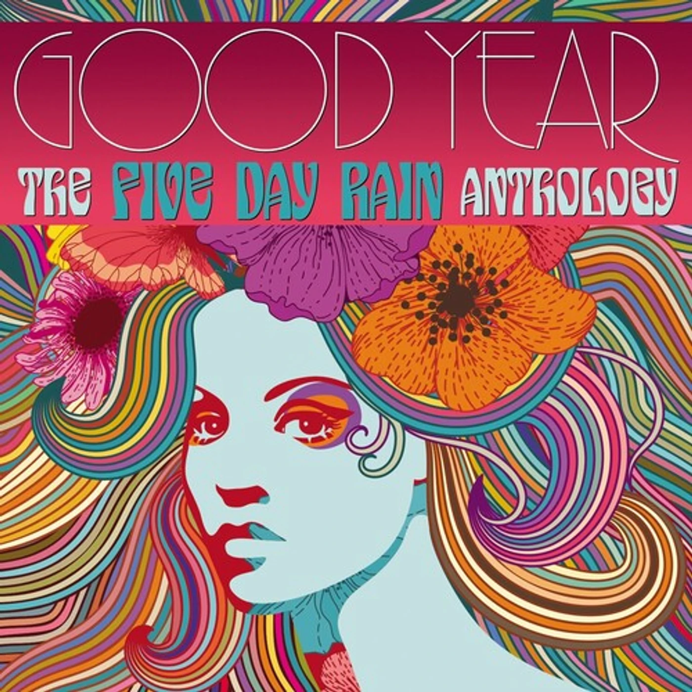 GOOD YEAR: THE FIVE DAY RAIN ANTHOLOGY CD