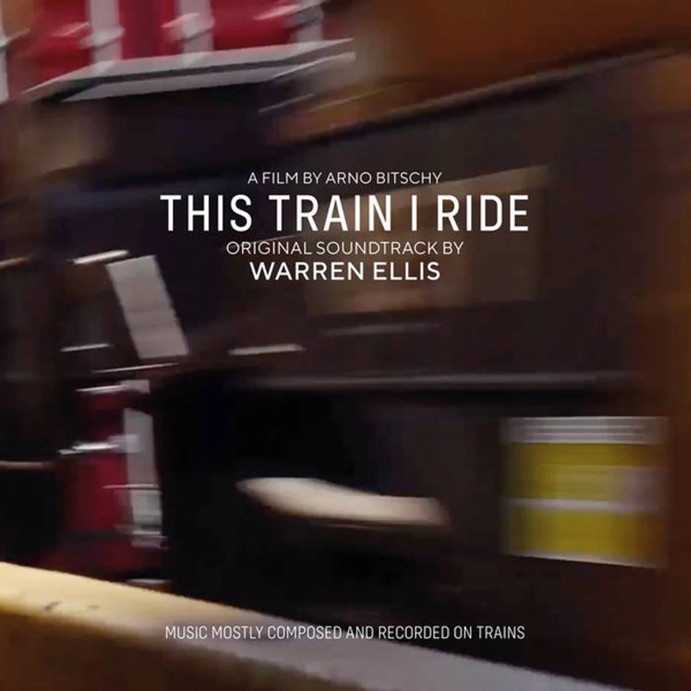 Warren Ellis This Train I Ride (Original Soundtrack) Vinyl Record