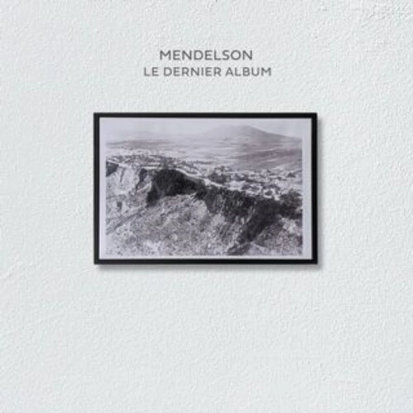 Mendelson LE DERNIER ALBUM CD