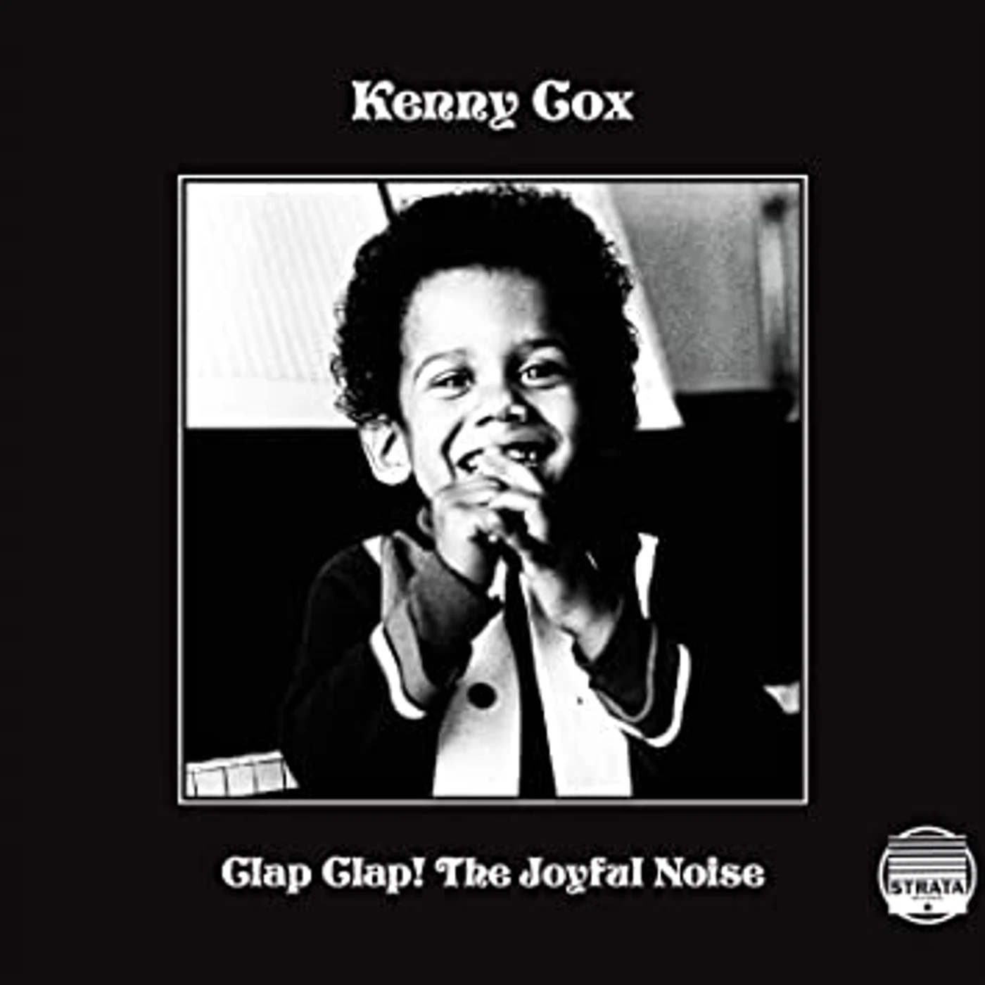Kenny Cox CLAP CLAP! THE JOYFUL NOISE (2LP) Vinyl Record
