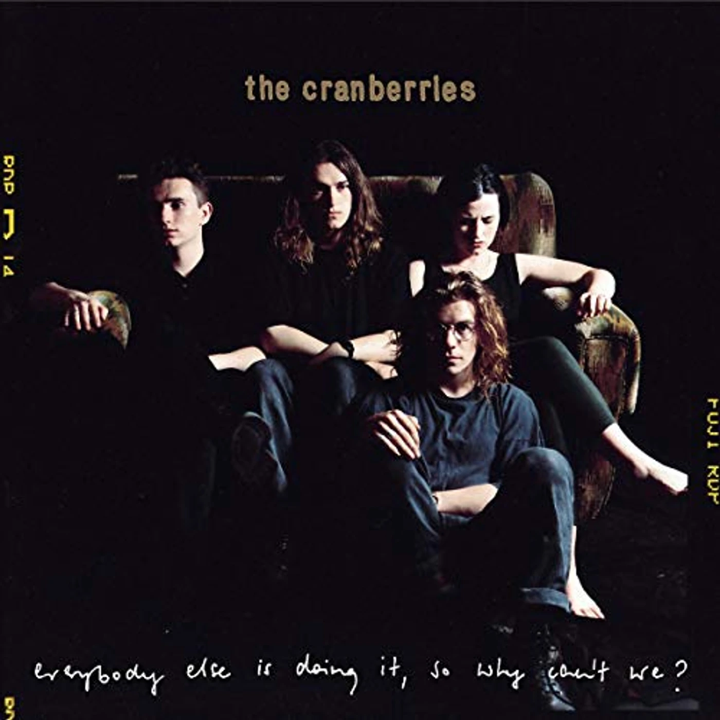 The Cranberries EVERYBODY ELSE IS DOING IT SO WHY CAN'T WE CD