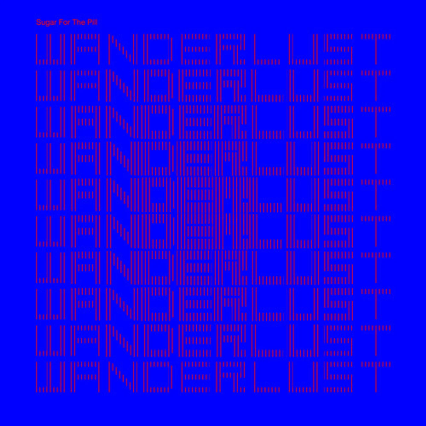 Sugar For The Pill Wanderlust Vinyl Record