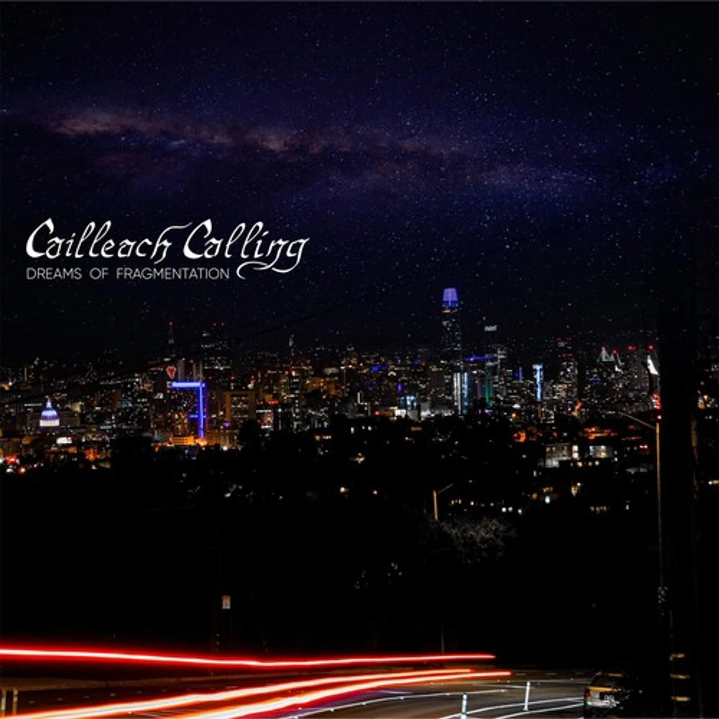 Cailleach Calling DREAMS OF FRAGMENTATION CD