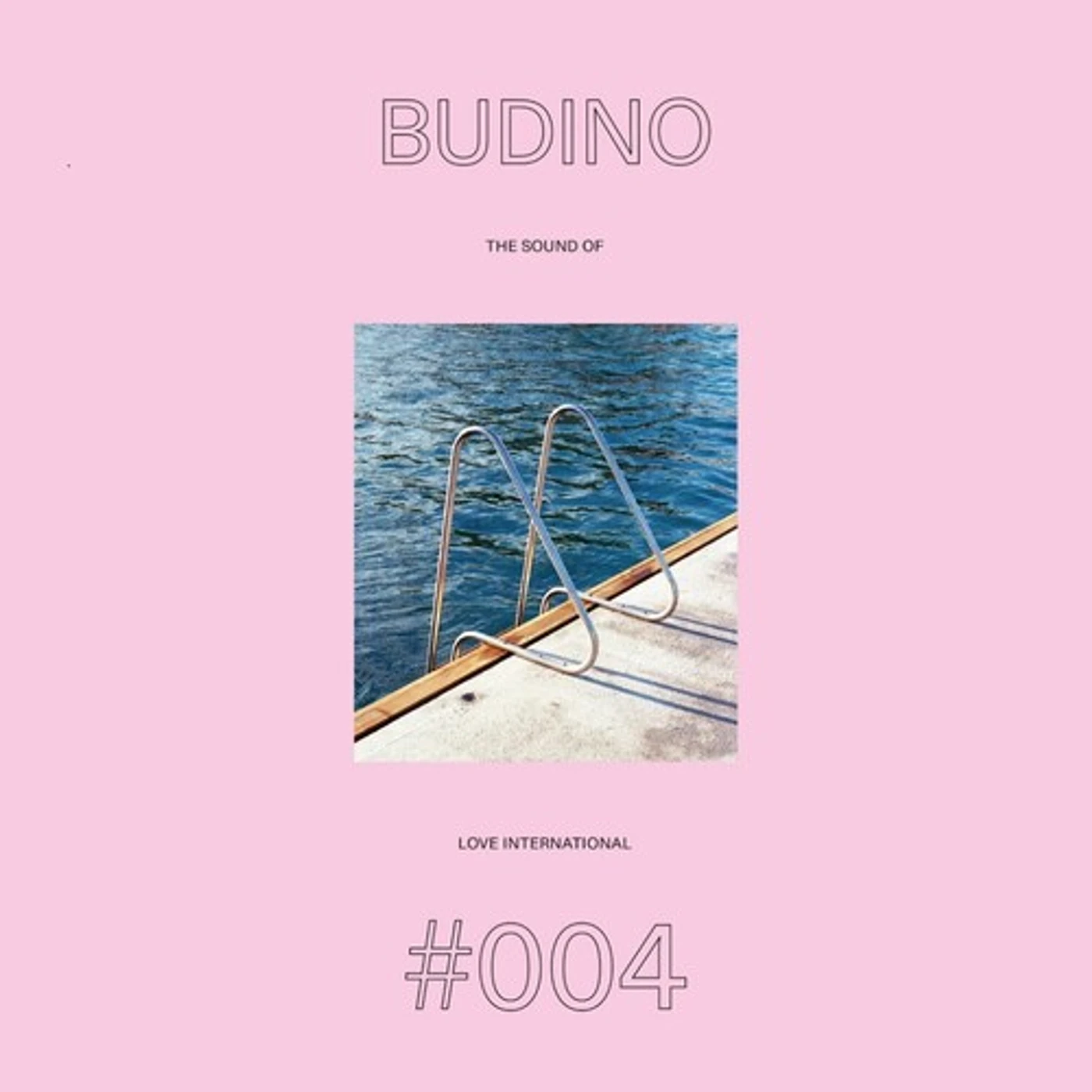 Budino SOUND OF LOVE INTERNATIONAL 004 Vinyl Record
