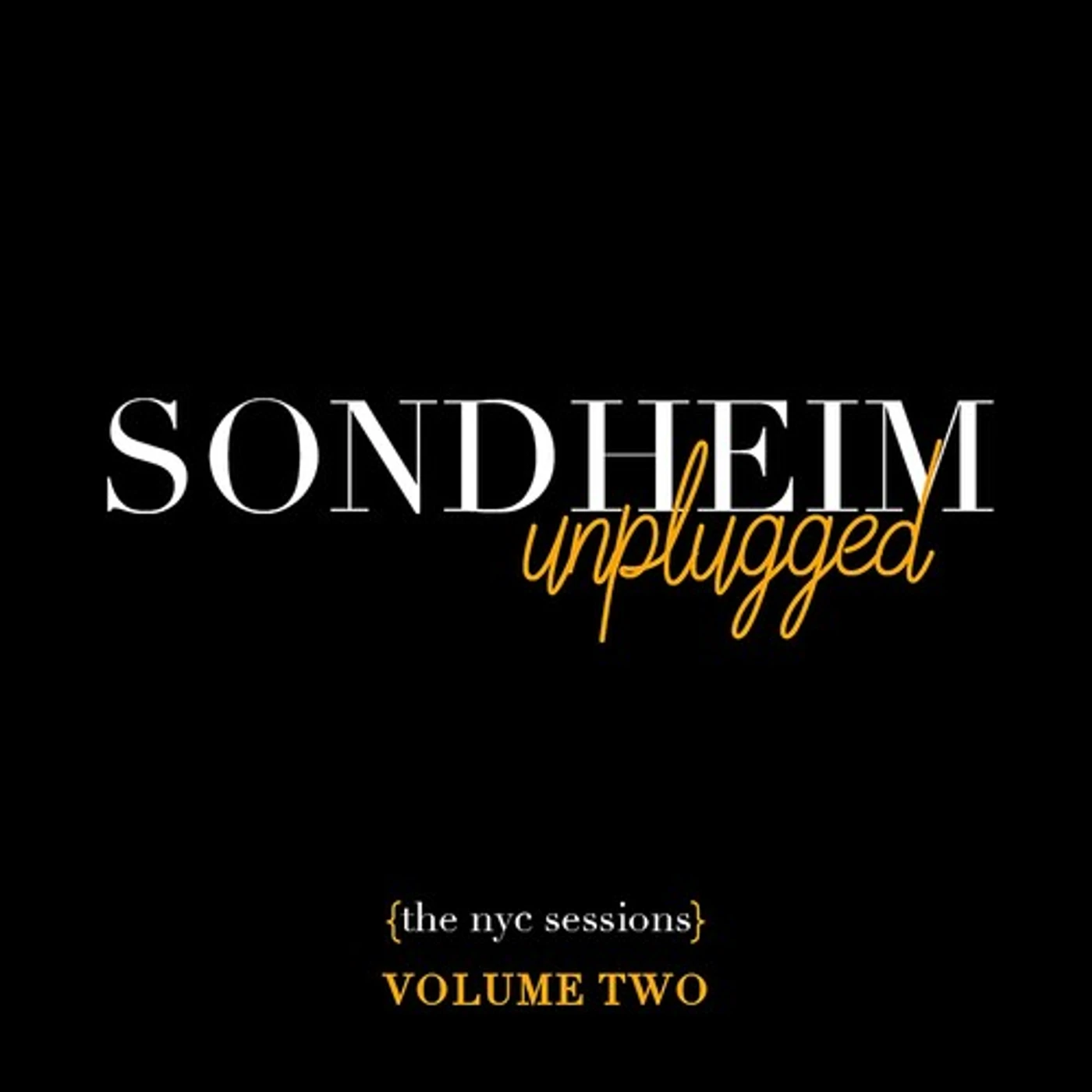 Stephen Sondheim Sondheim Unplugged (The NYC Sessions) VOL. 2 CD