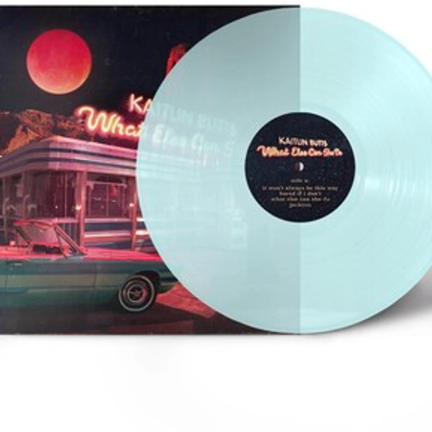 Kaitlin Butts What Else Can She Do Vinyl Record