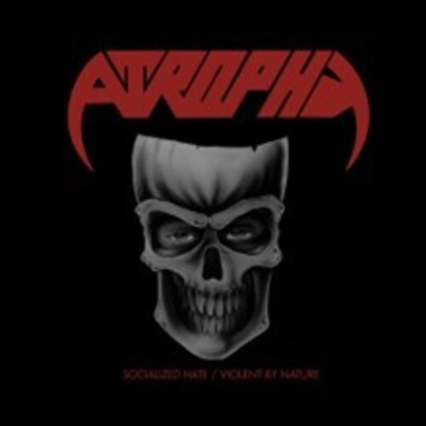 Atrophy SOCIALIZED HATE/VIOLENT BY NATURE (2CD) CD
