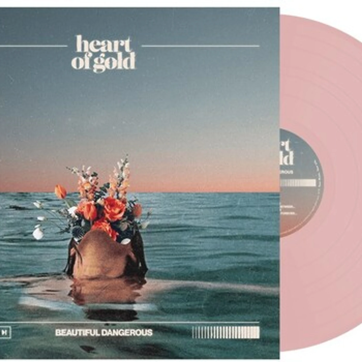Heart Of Gold BEAUTIFUL DANGEROUS - PINK Vinyl Record