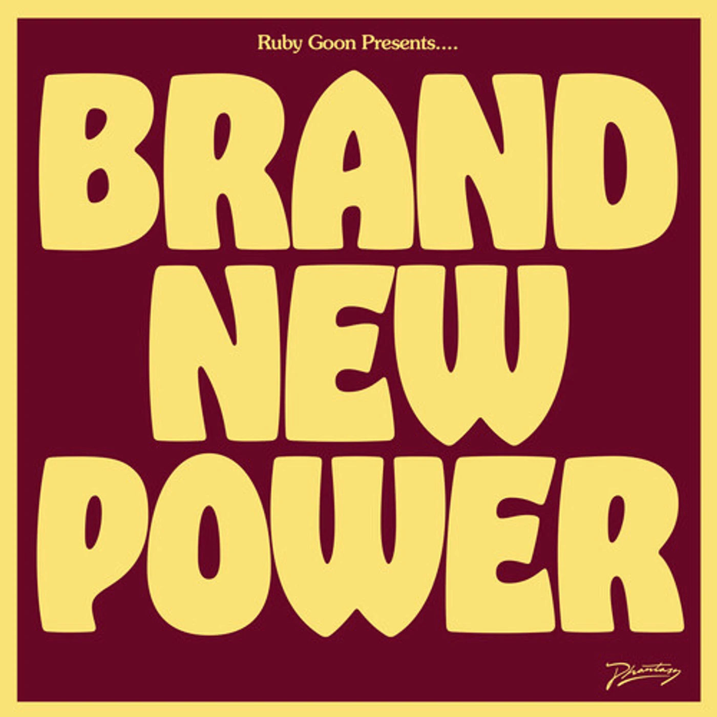Ruby Goon Brand New Power Vinyl Record