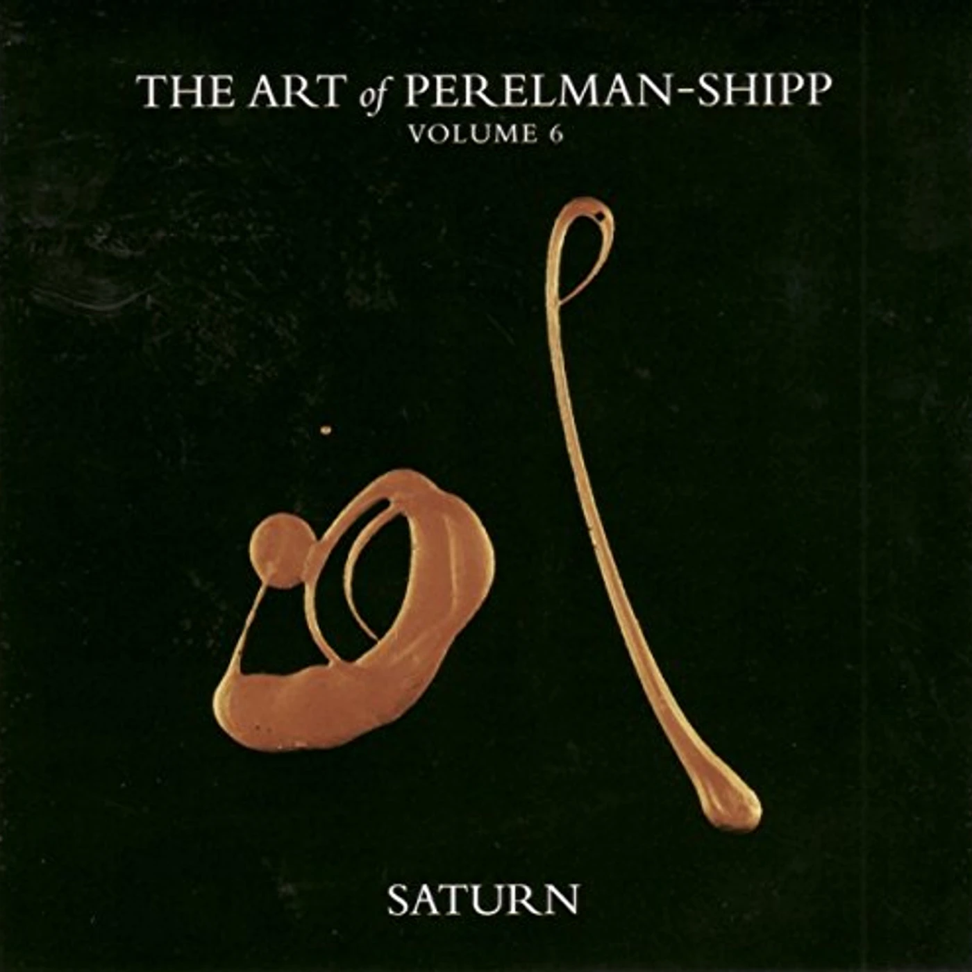 Ivo Perelman ART OF PERELMAN - SHIPP VOLUME 6 SATURN CD