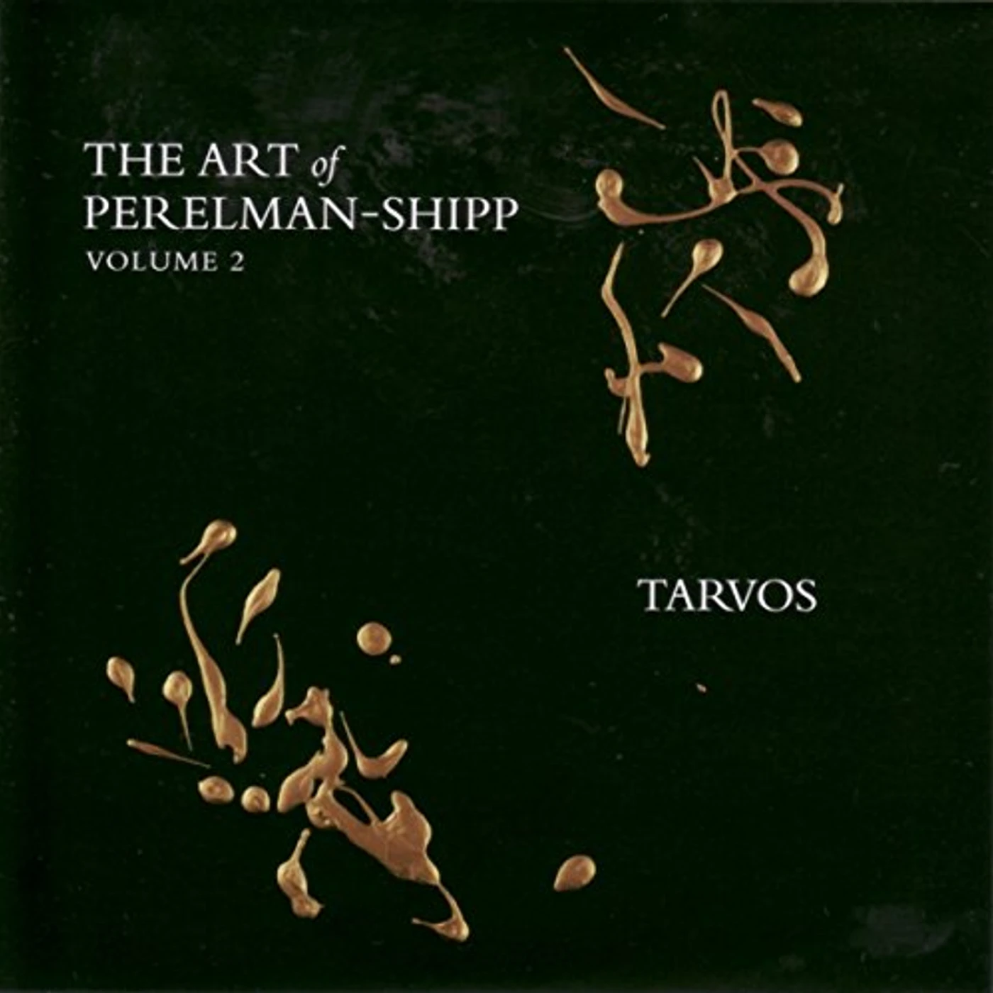 Ivo Perelman ART OF PERELMAN - SHIPP VOLUME 2 TARVOS CD