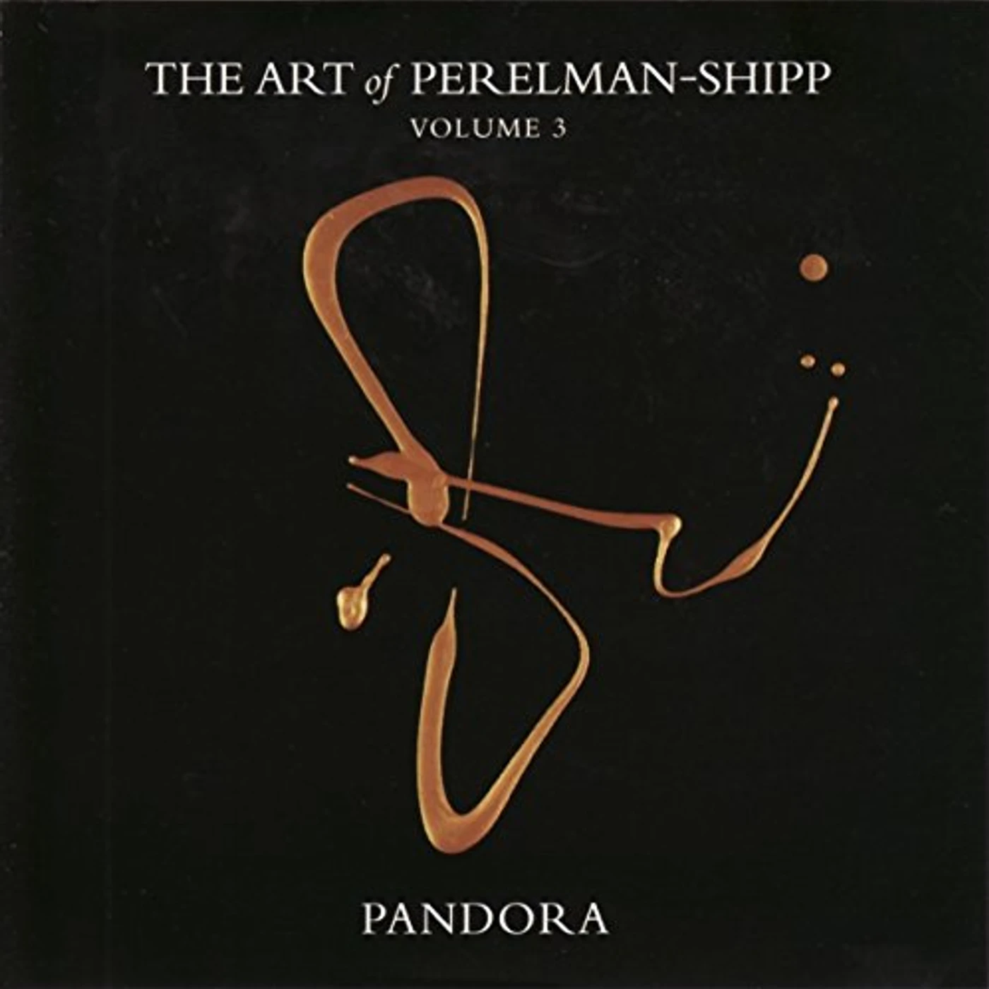 Ivo Perelman ART OF PERELMAN - SHIPP VOLUME 3 PANDORA CD