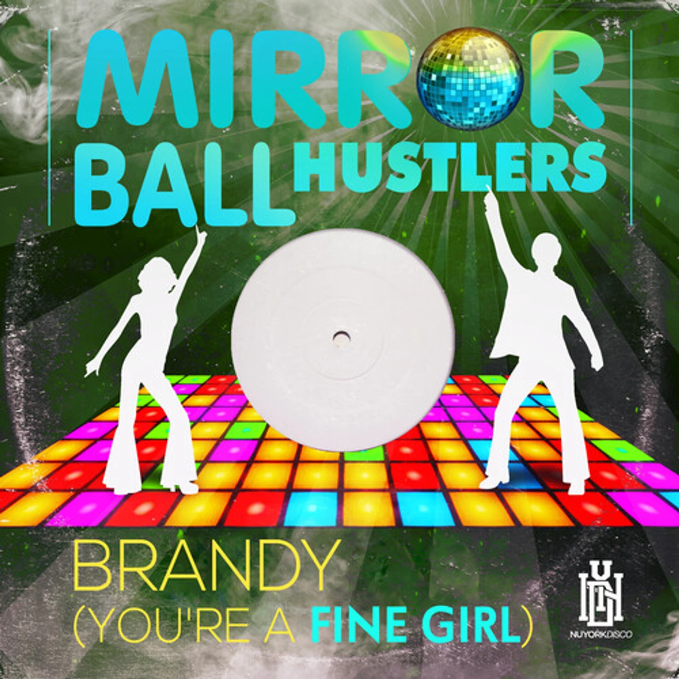 Mirror Ball Hustlers BRANDY (YOU'RE A FINE GIRL) CD