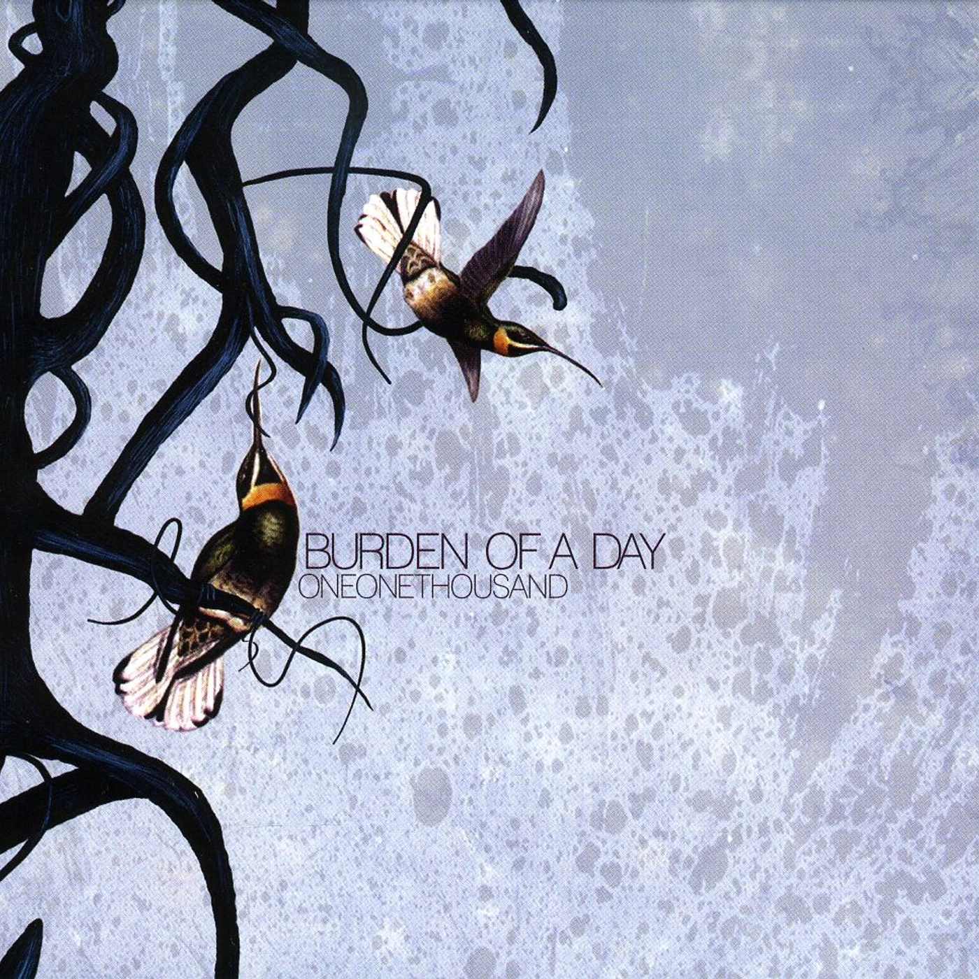 Burden Of A Day ONEONETHOUSAND CD