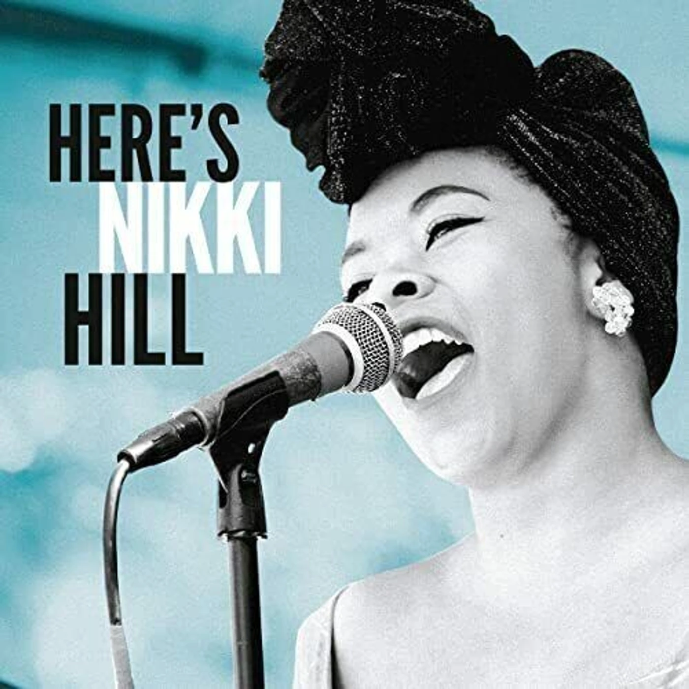HERE'S NIKKI HILL CD