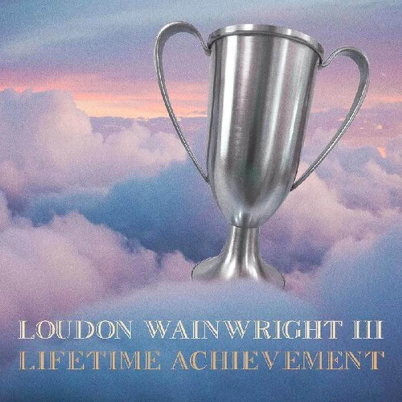 Loudon Wainwright III LIFETIME ACHIEVEMENT CD
