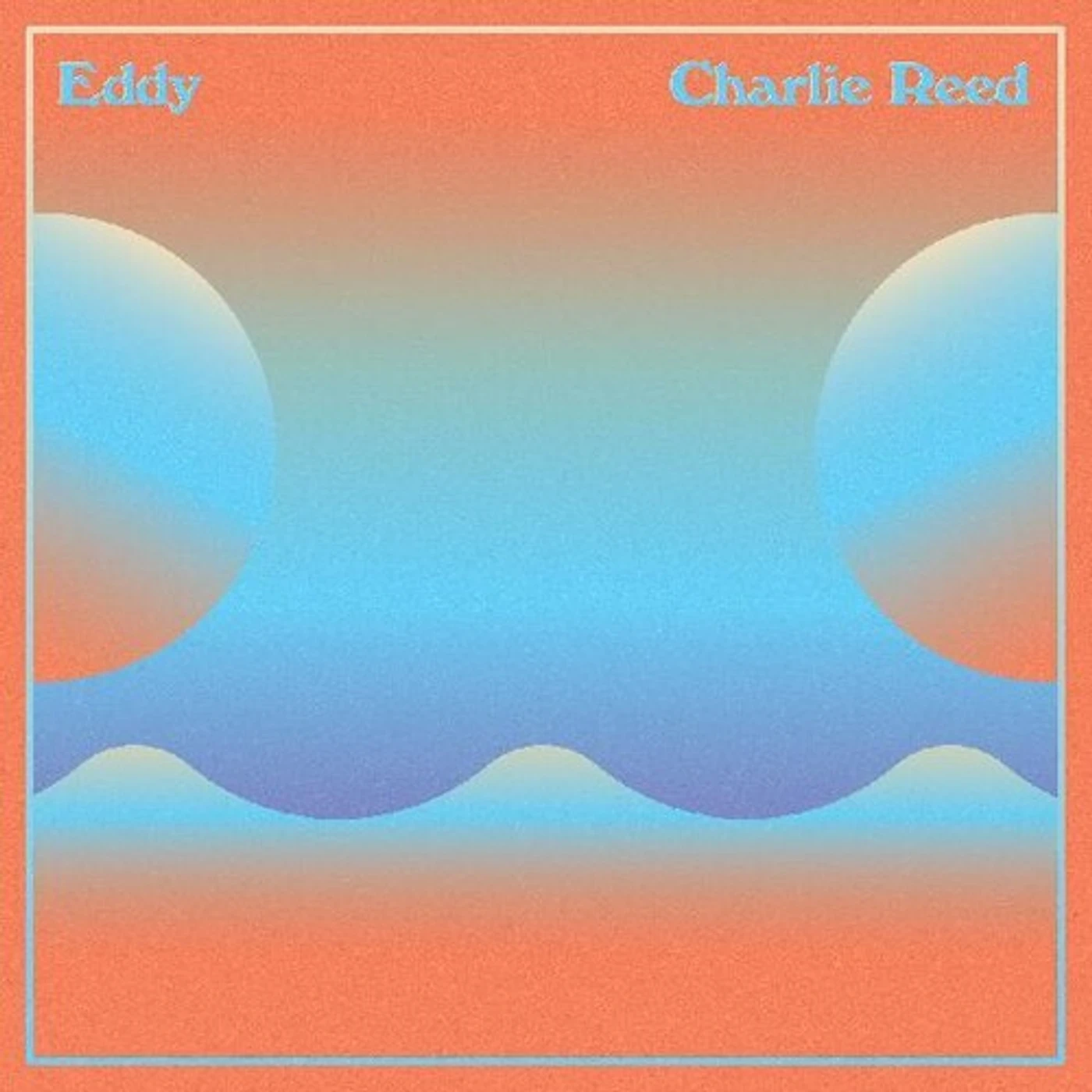 Charlie Reed Eddy Vinyl Record