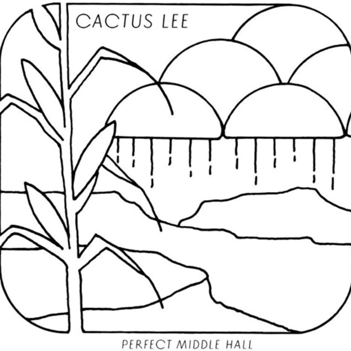 Cactus Lee PERECT MIDDLE HALL Vinyl Record