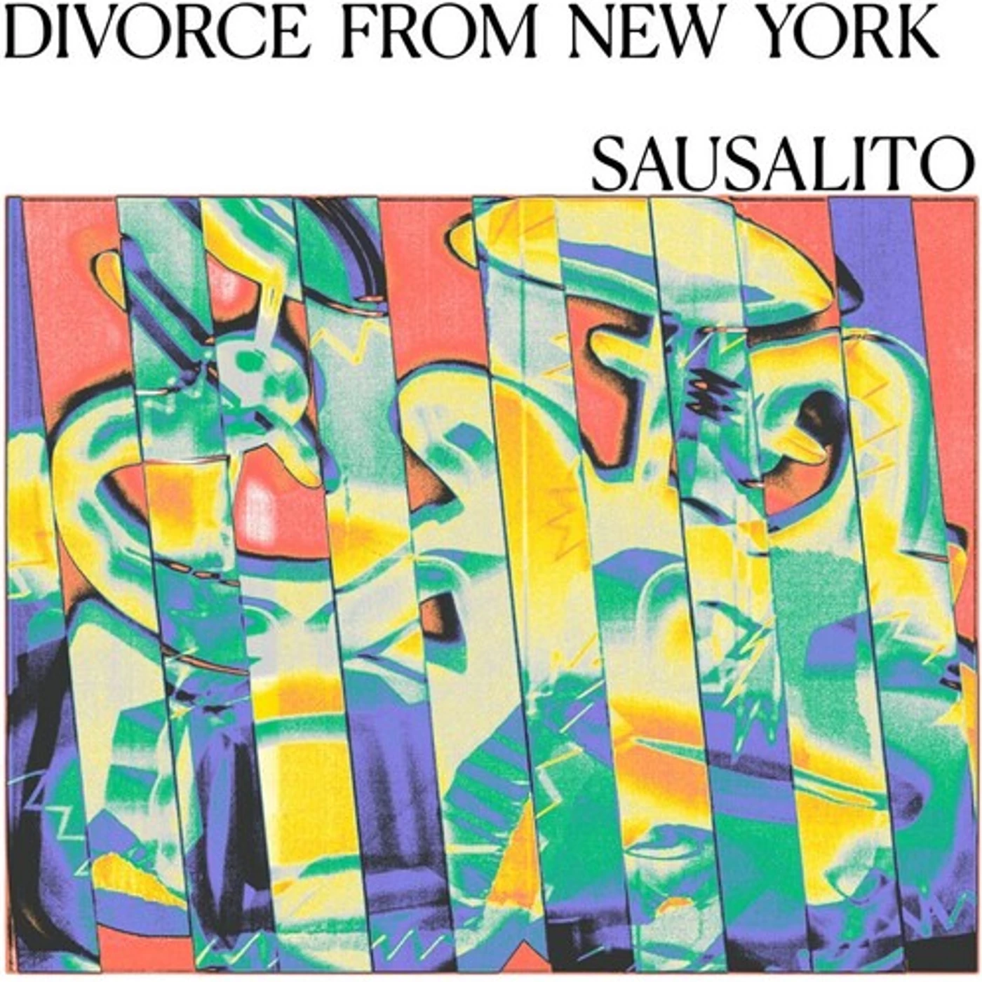 Divorce From New York Sausalito Vinyl Record