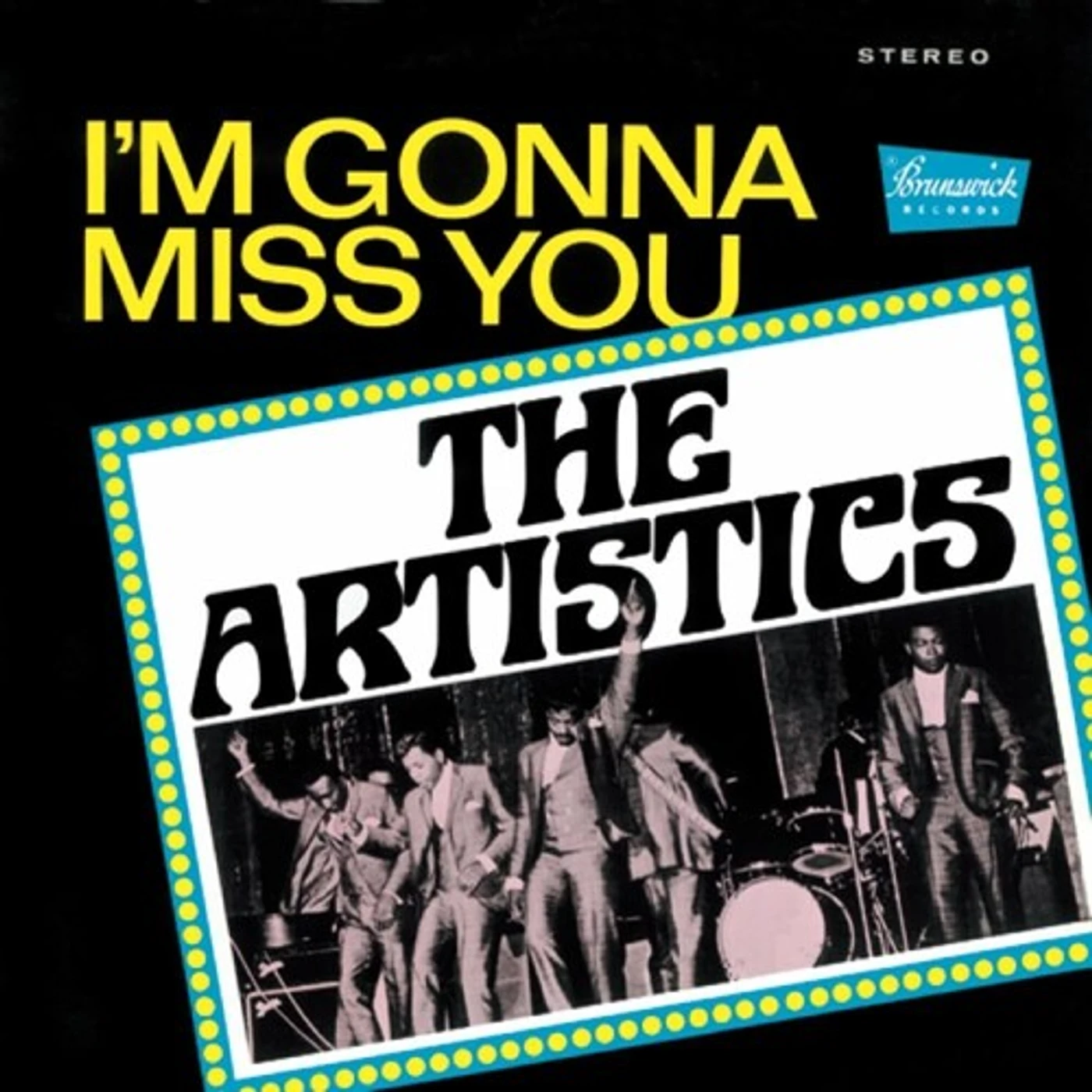 The Artistics I'm Gonna Miss You Vinyl Record