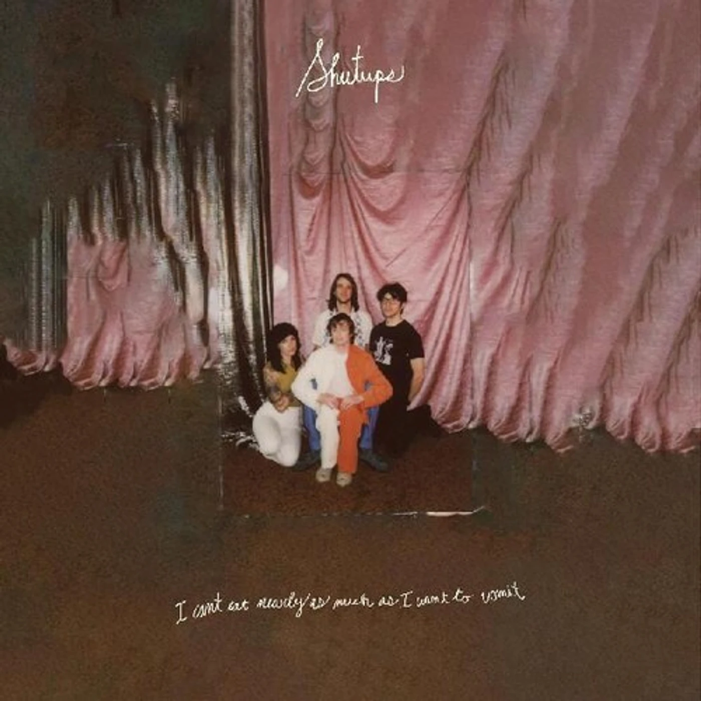Shutups I Can't Eat Nearly As Much As I Want To Vomit Vinyl Record