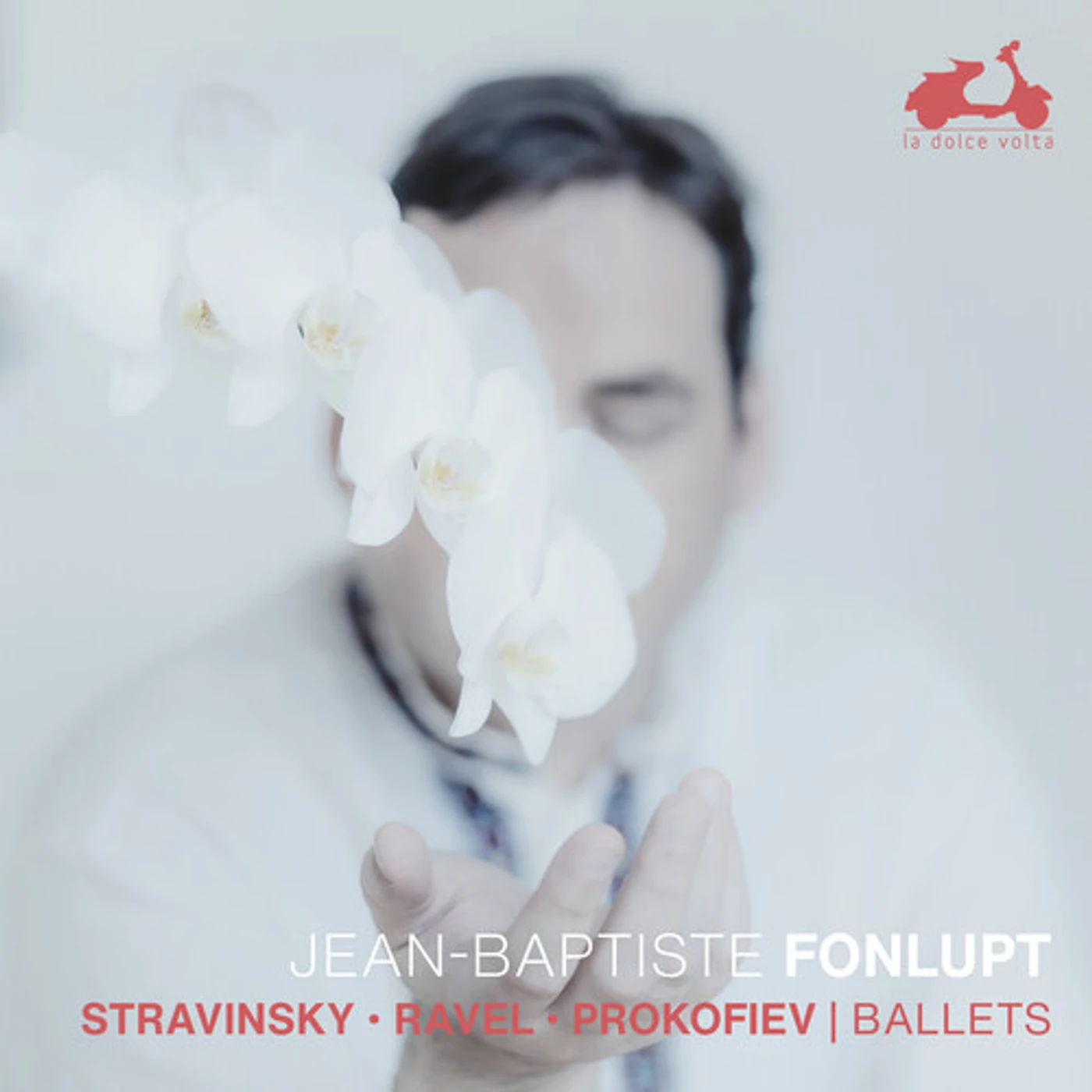 Jean-Baptiste Fonlupt STRAVINSKY RAVEL PROKOFIEV: BALLETS CD