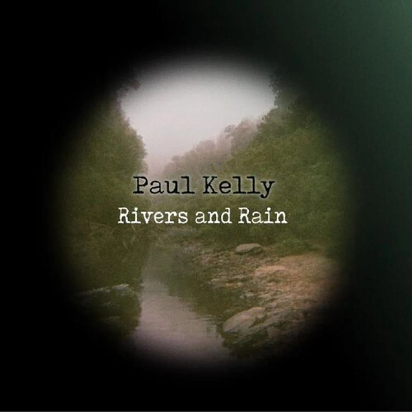 Paul Kelly RIVERS & RAIN CD