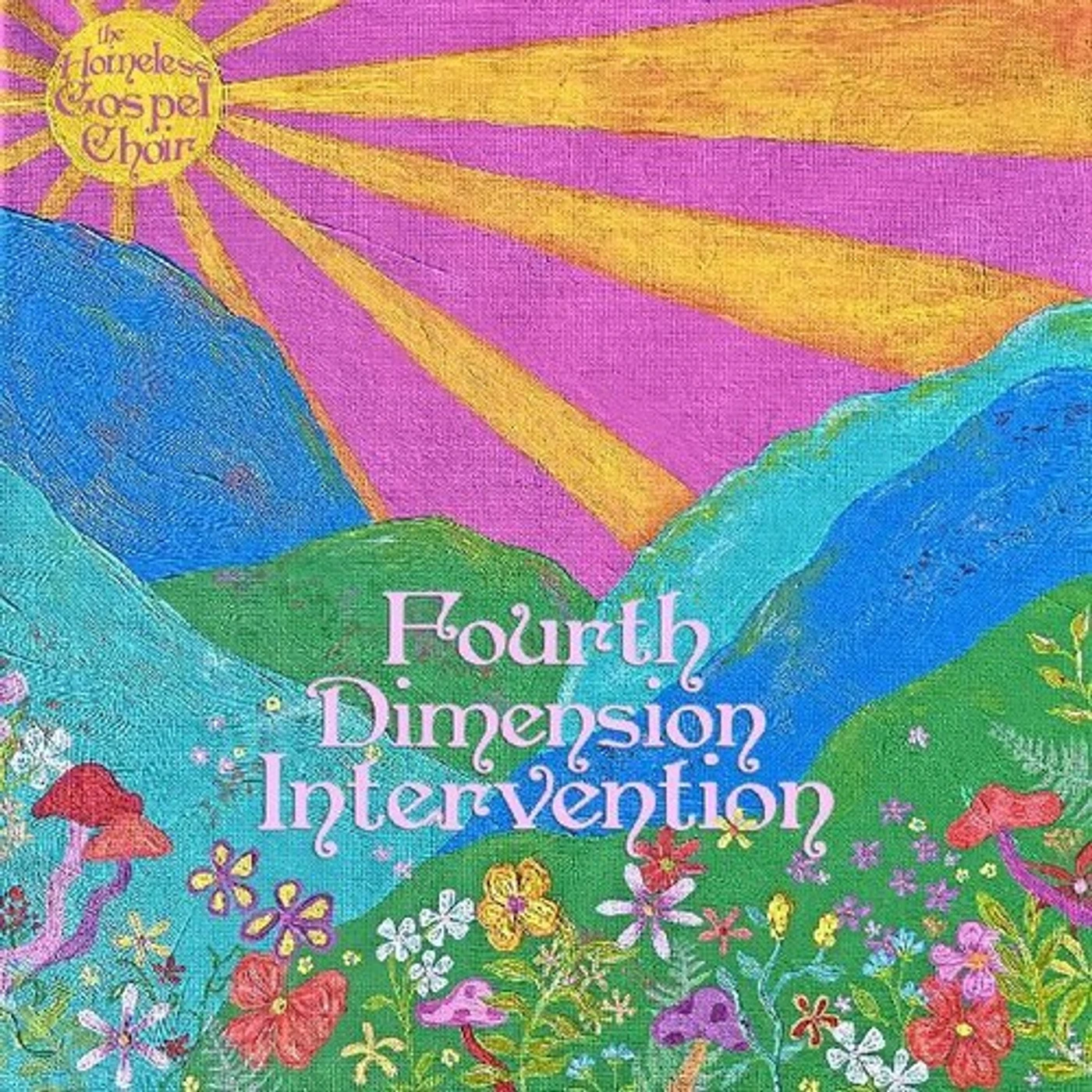 The Homeless Gospel Choir FOURTH DIMENSION INTERVENTION CD