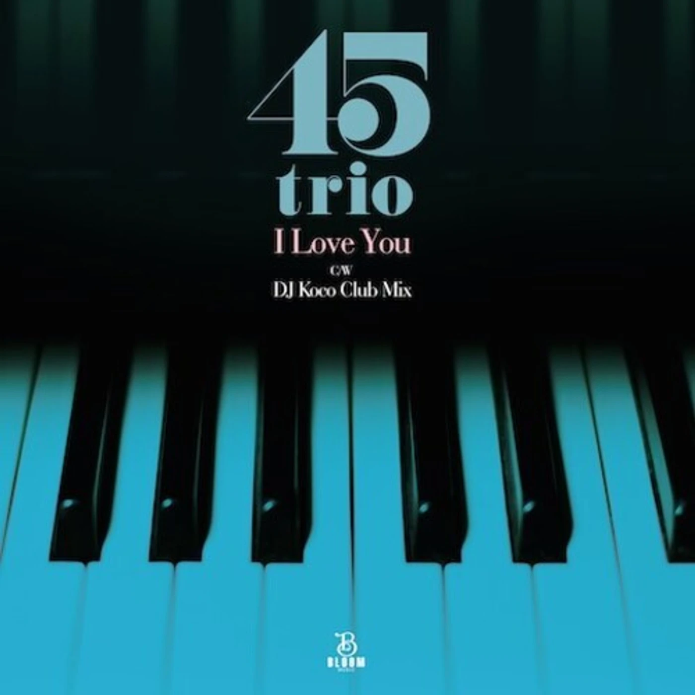 45trio I LOVE YOU Vinyl Record