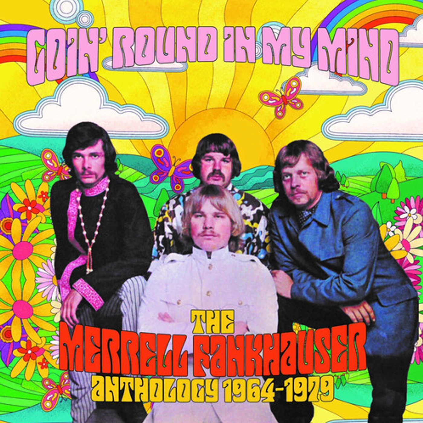 Merrell Fankhauser GOIN ROUND IN MY MIND: ANTHOLOGY 1964-1979 CD