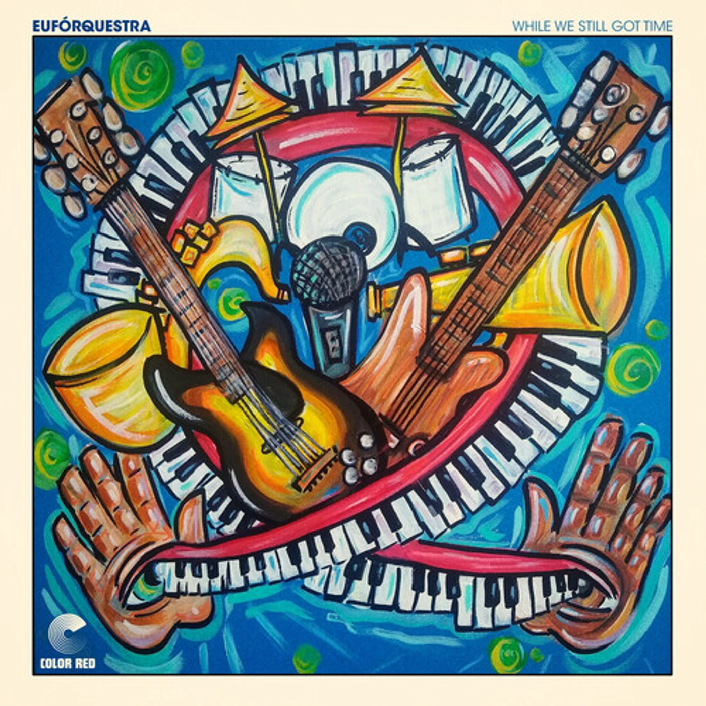 Euforquestra While We Still Got Time Vinyl Record