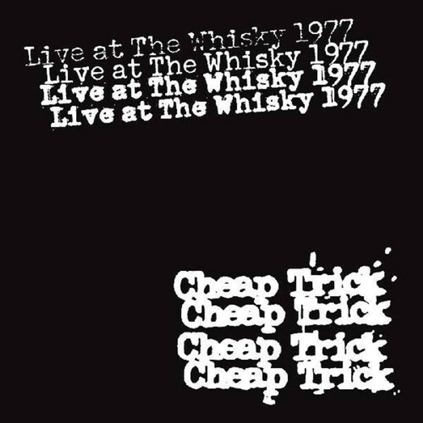 Cheap Trick LIVE AT THE WHISKY 1977 CD