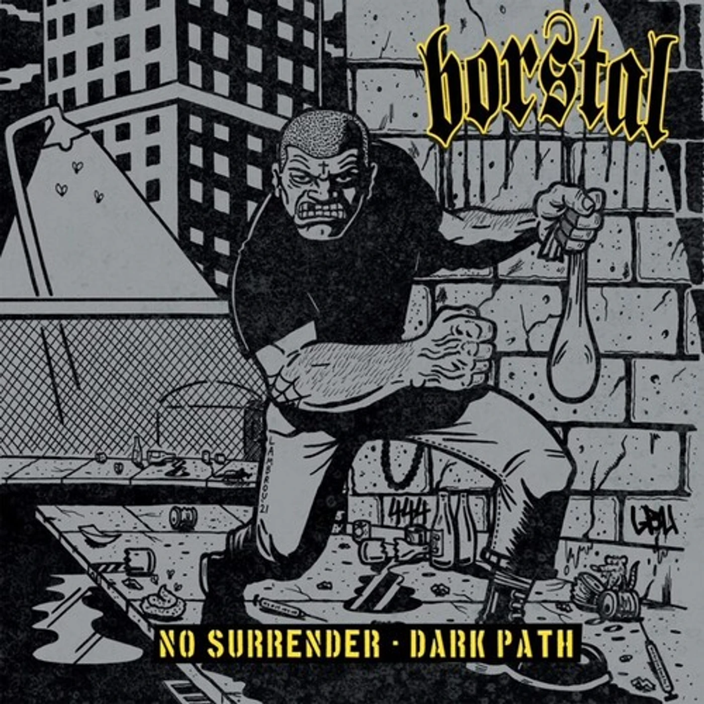Borstal No Surrender / Dark Path Vinyl Record