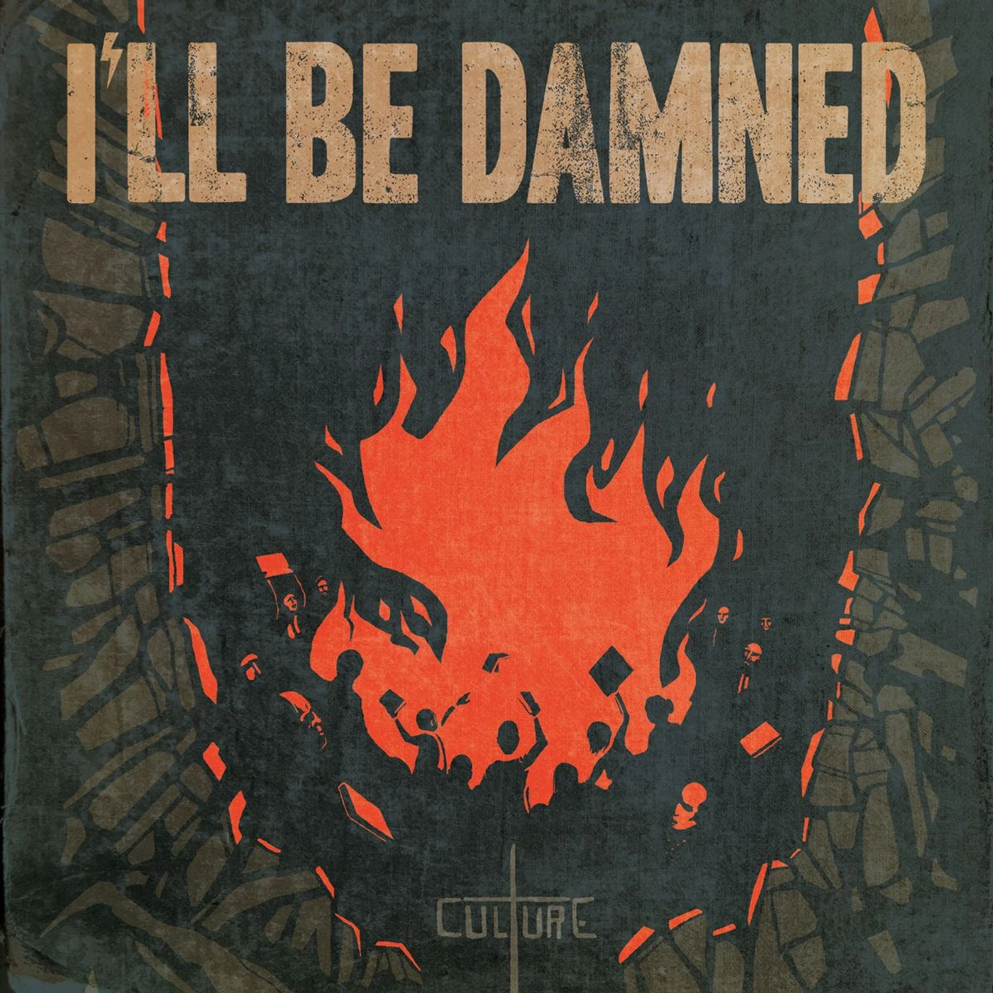 I’LL BE DAMNED CULTURE Vinyl Record