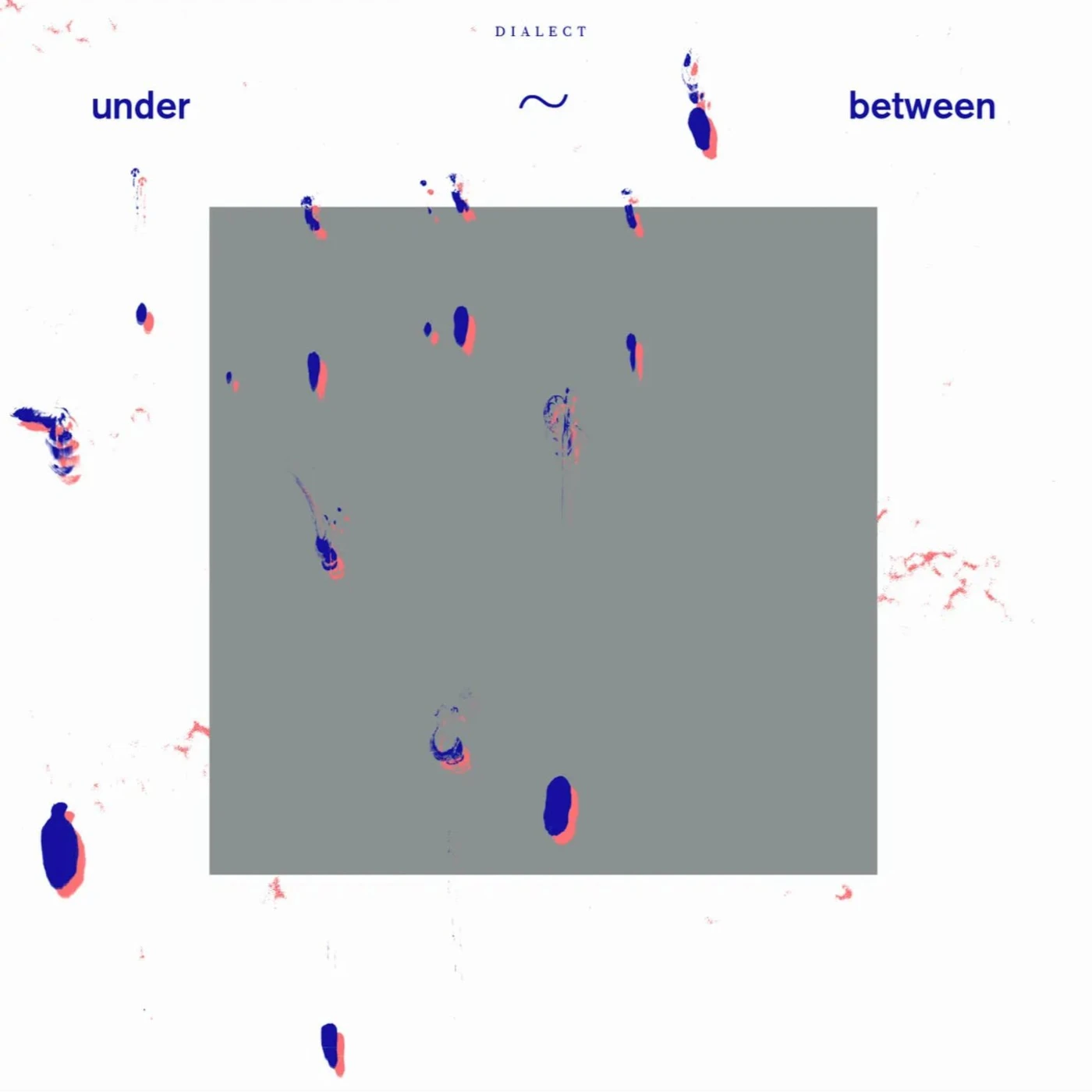 Dialect UNDER-BETWEEN Vinyl Record
