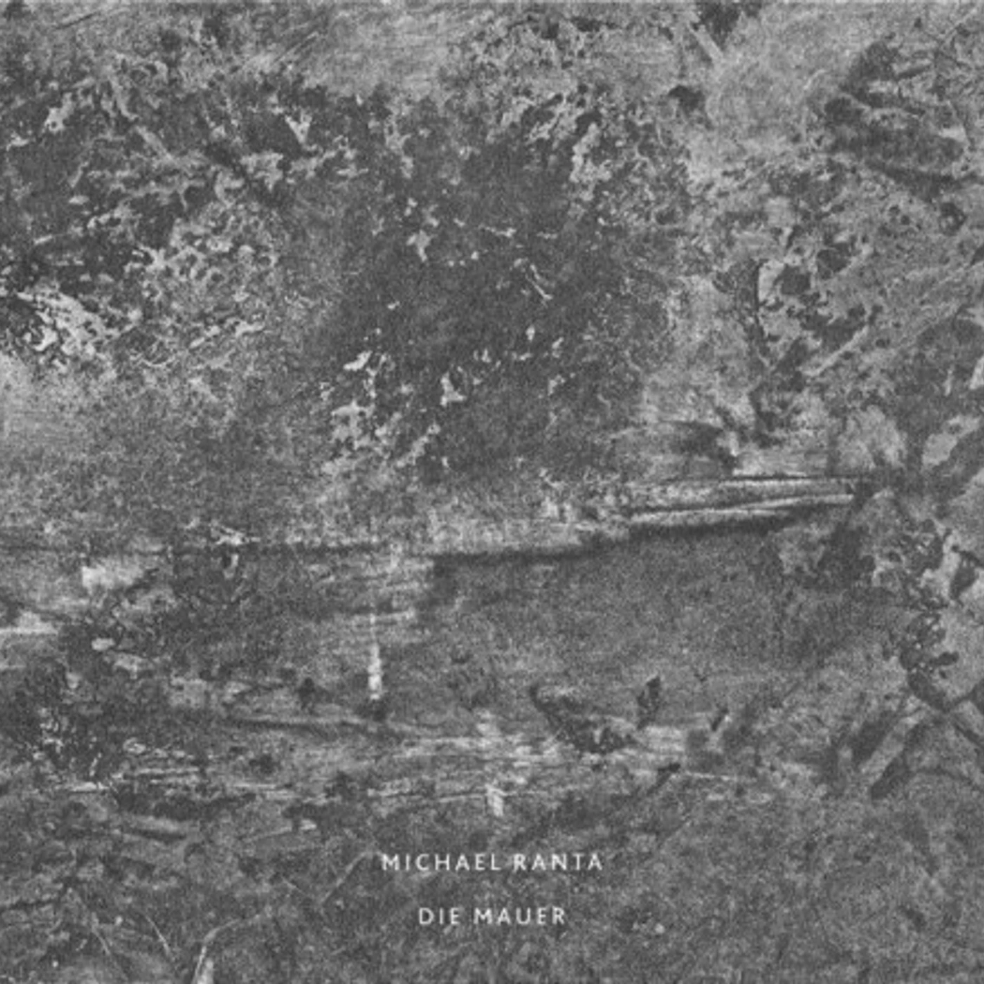 Michael Ranta DIE MAUER CD