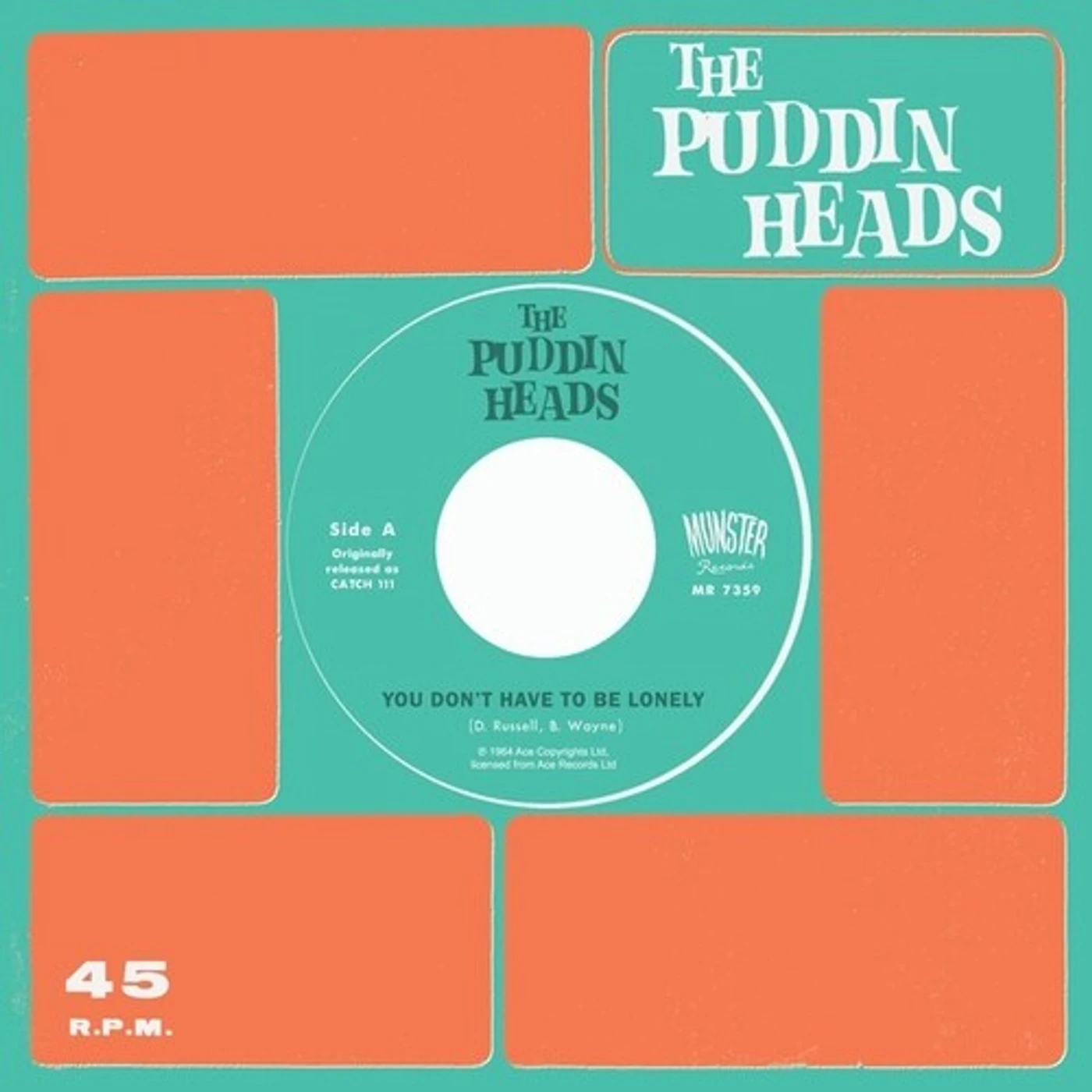 The Puddin' Heads YOU DON'T HAVE TO BE LONELY Vinyl Record