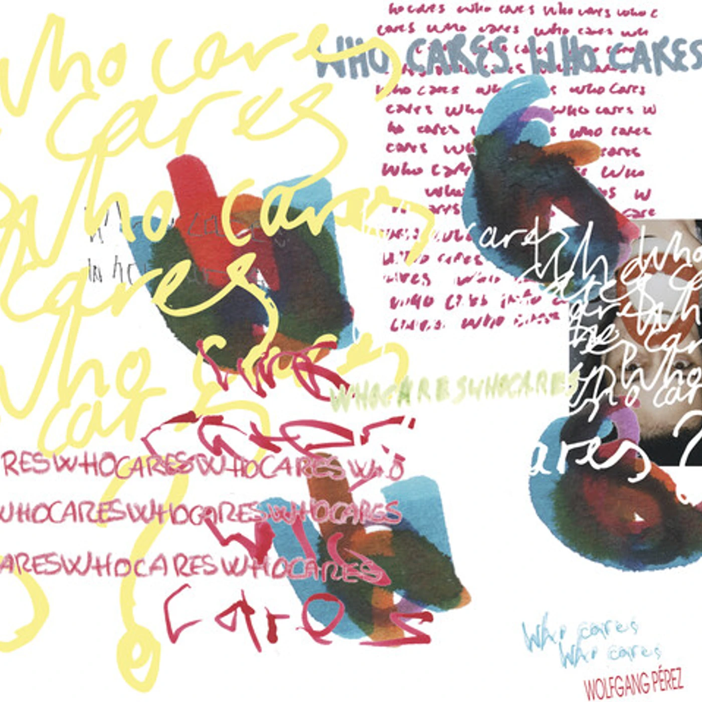 Wolfgang Pérez Who Cares Who Cares Vinyl Record